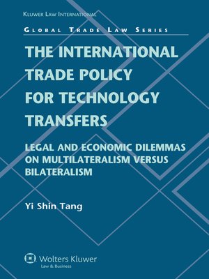 cover image of The International Trade Policy for Technology Transfers